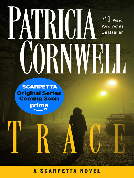 Title details for Trace by Patricia Cornwell - Wait list